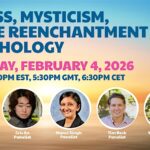 Feb 4th: Madness, Mysticism, and the Reenchantment of Psychology