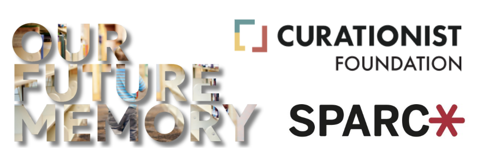 SPARC and Curationist Join Widening Effort to Protect Our Future Memory