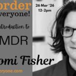 New date May 6th:  An Introduction to EMDR with Dr Naomi Fisher