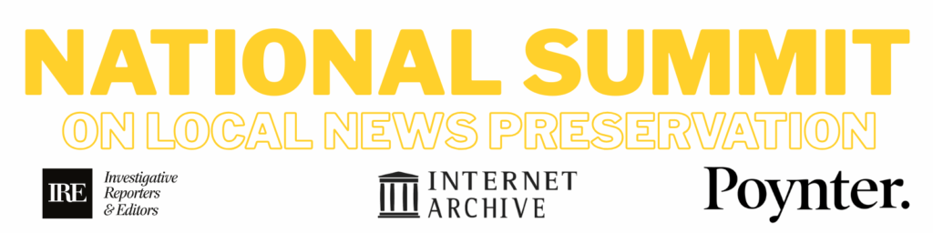 Join Internet Archive and Partners for the National Summit on Local News Preservation