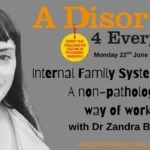 June 22nd: Internal Family Systems Therapy; A non-pathologising way of working