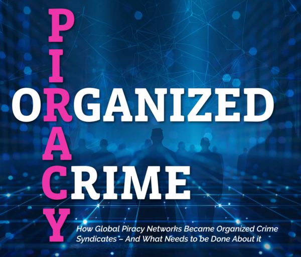 Report Links Piracy to Drugs, Weapons, and the Mafia; Calls for U.S. Site-Blocking