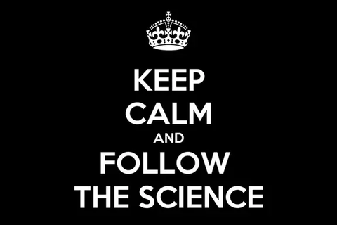 White text on a black background with a crown icon on top reads: “KEEP CALM AND FOLLOW THE SCIENCE.”.